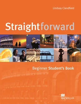 STRAIGHTFORWARD BEGINNER STUDENT'S BOOK